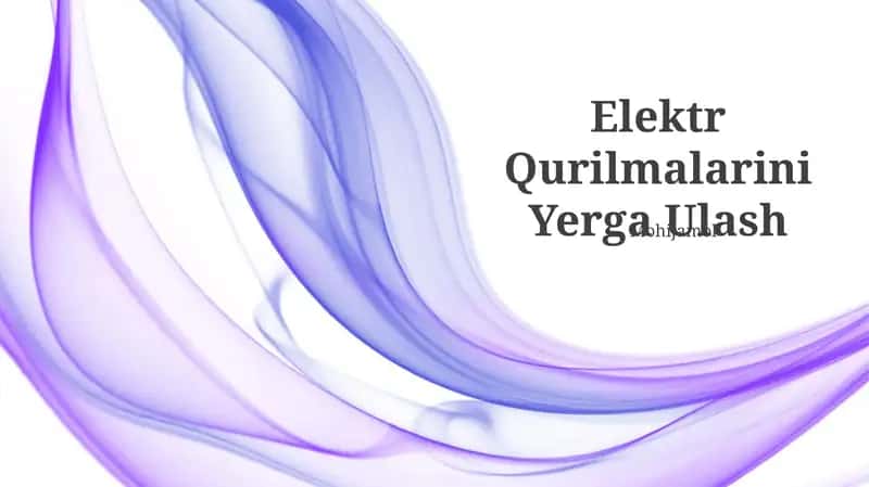 Elektr Qurilmalarini Yerga Ulash