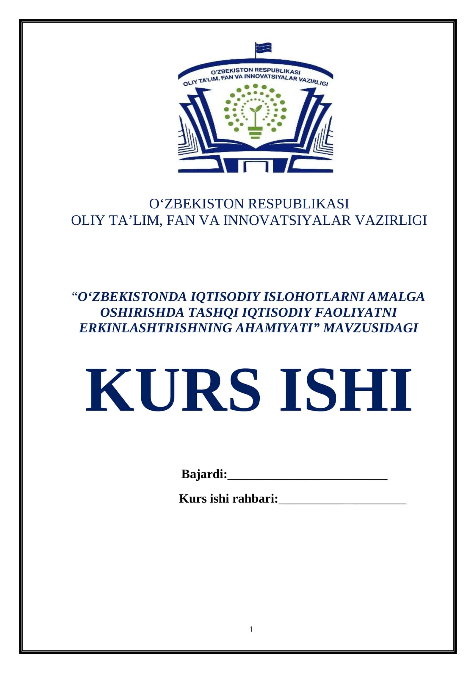 O‘ZBEKISTONDA IQTISODIY ISLOHOTLARNI AMALGA OSHIRISHDA TASHQI IQTISODIY FAOLIYATNI ERKINLASHTRISHNING AHAMIYATI