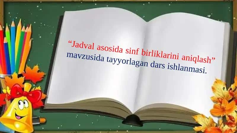 Jadvalasosida inf birliklarini aniqlash