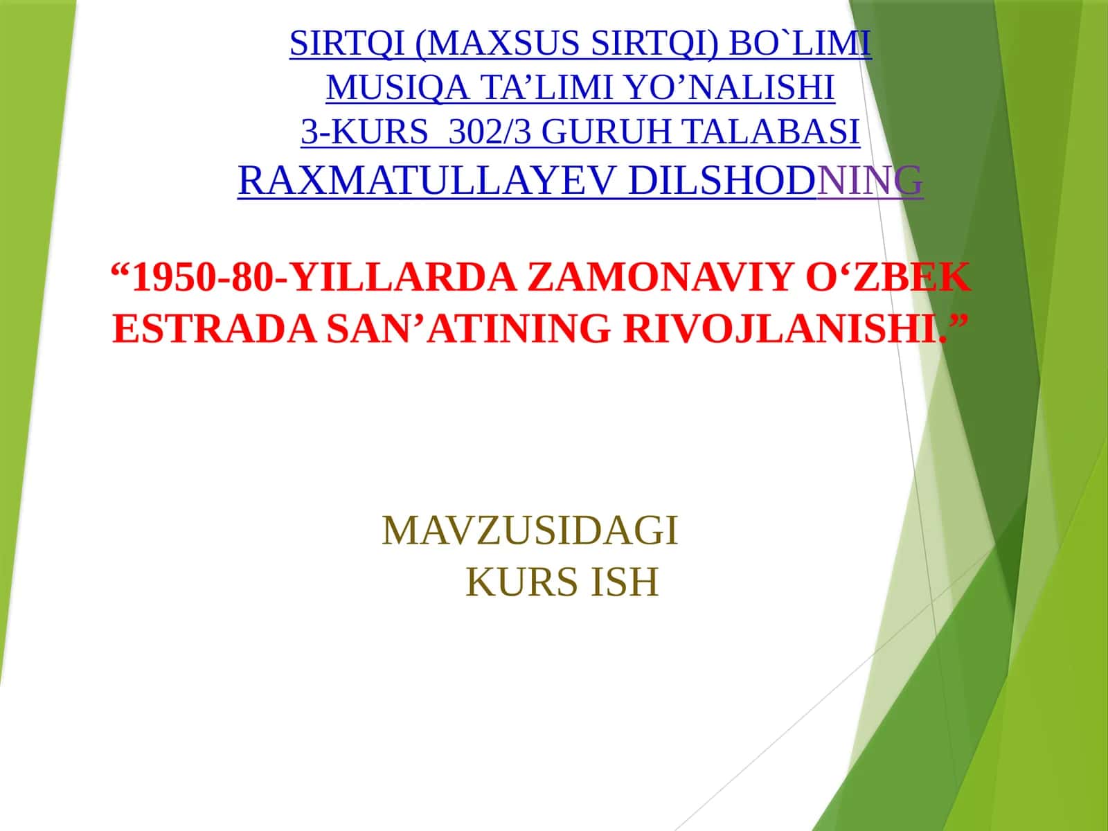 1950-80-YILLARDA ZAMONAVIY O‘ZBEK ESTRADA SAN’ATINING RIVOJLANISHI