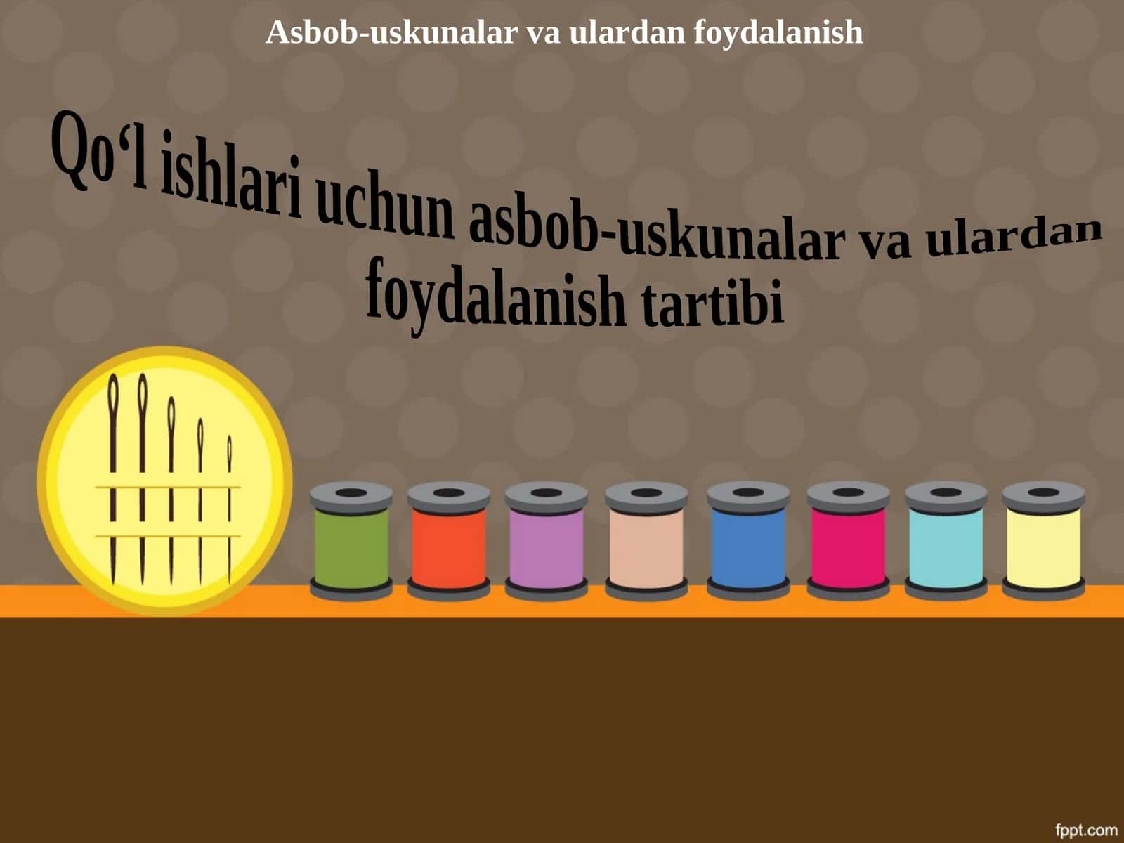 Asbob-uskunalar va ulardan foydalanish