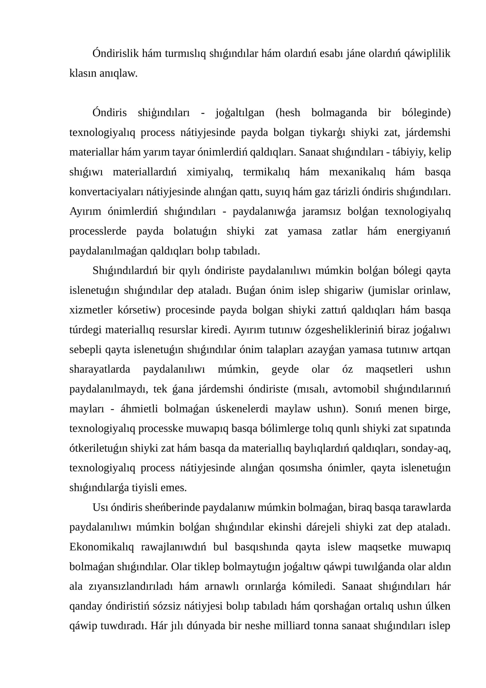 Óndirislik hám turmıslıq shıǵındıları