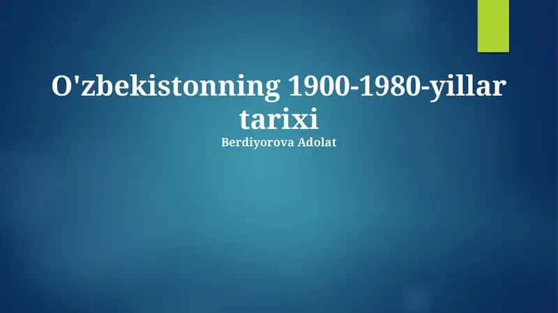 O'zbekistonning 1900-1980-yillar tarixi