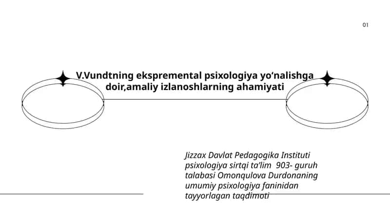 V.Vundtning ekspremental psixologiya yoʻnalishga doir,amaliy izlanoshlarning ahamiyati