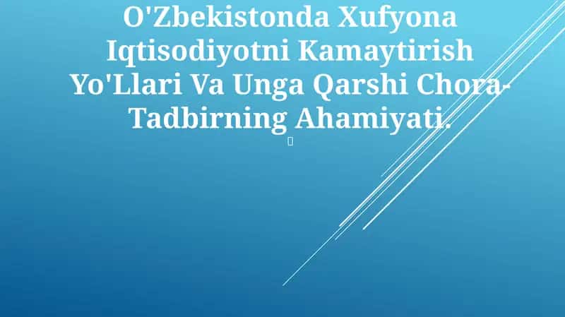 Xufyona Iqtisodiyotni Kamaytirish Yo'Llari Va Unga Qarshi Chora-Tadbirning Ahamiyati