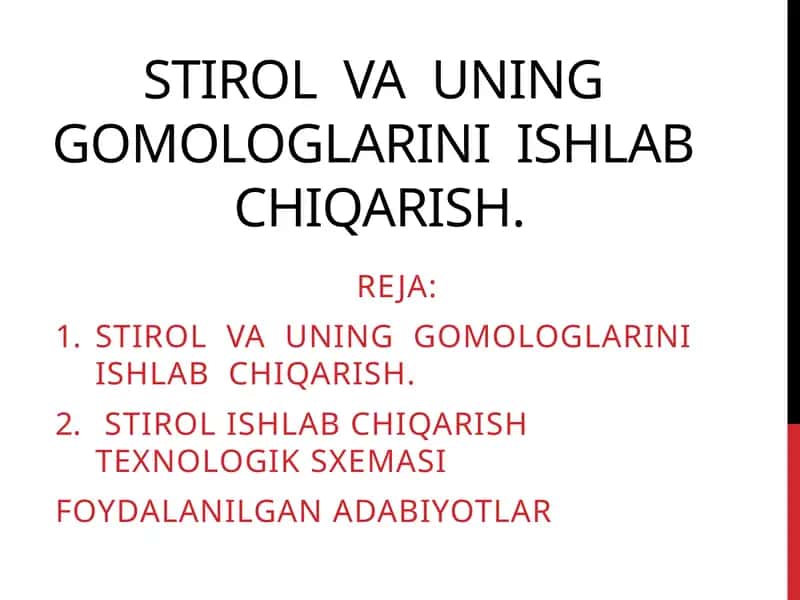 Stirolvauninggomologlariniishlabchiqarish