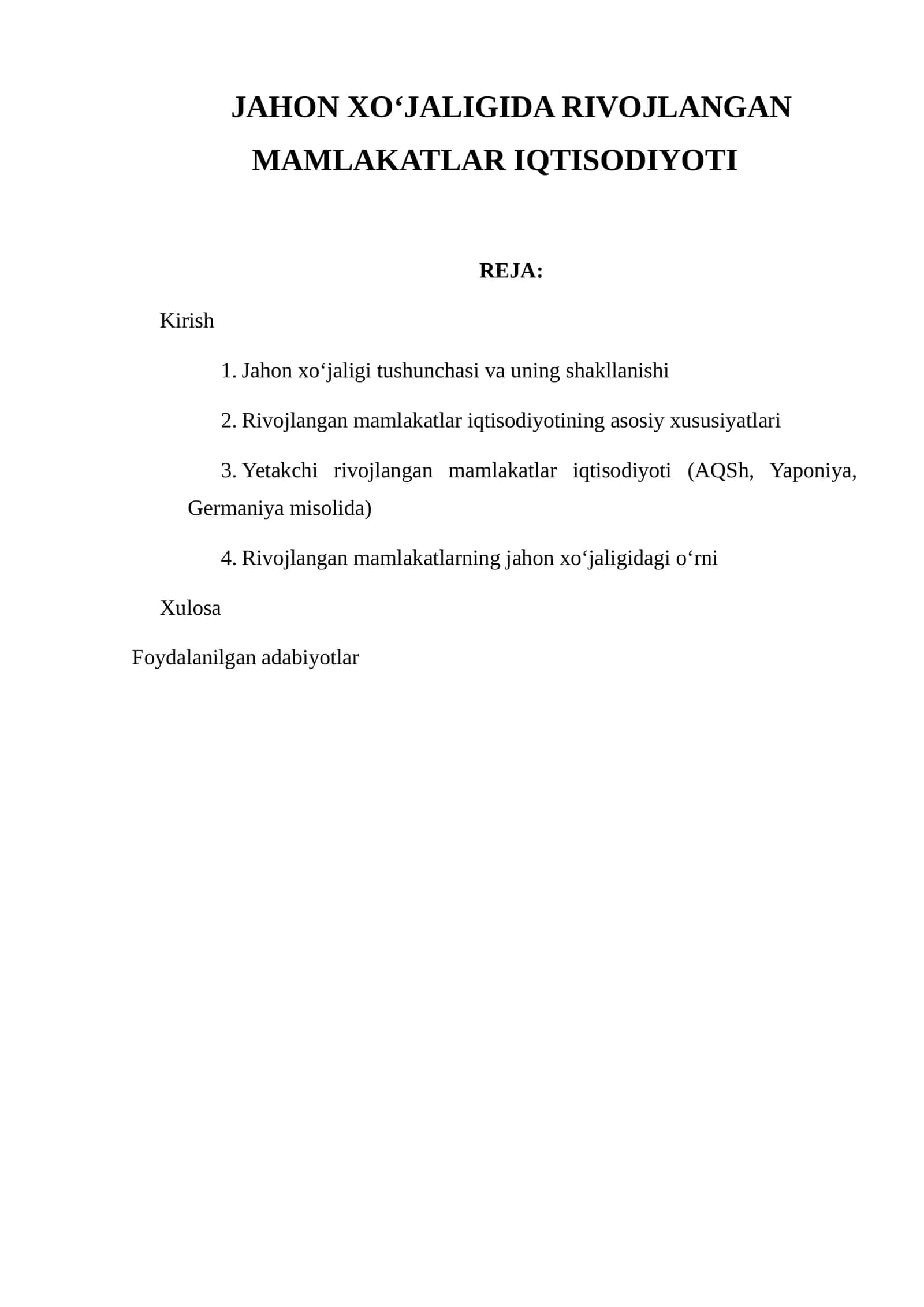 JAHON XO‘JALIGIDA RIVOJLANGAN MAMLAKATLAR IQTISODIYOTI