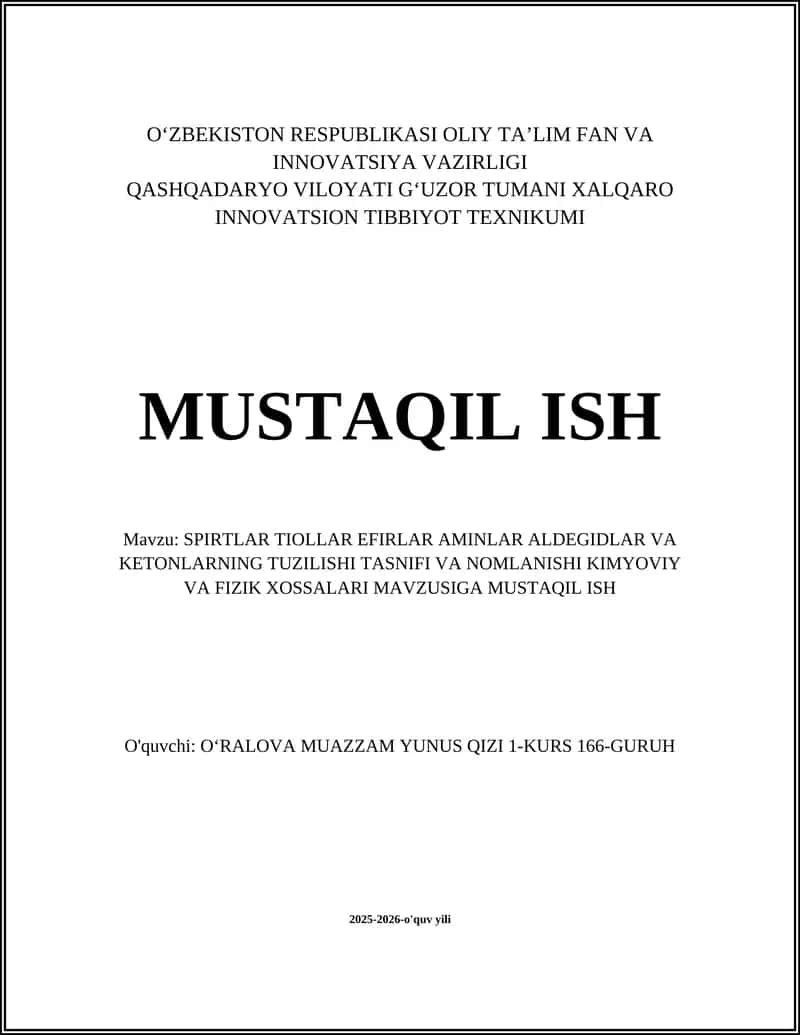 SPIRTLAR TIOLLAR EFIRLAR AMINLAR ALDEGIDLAR VA KETONLARNING TUZILISHI TASNIFI VA NOMLANISHI