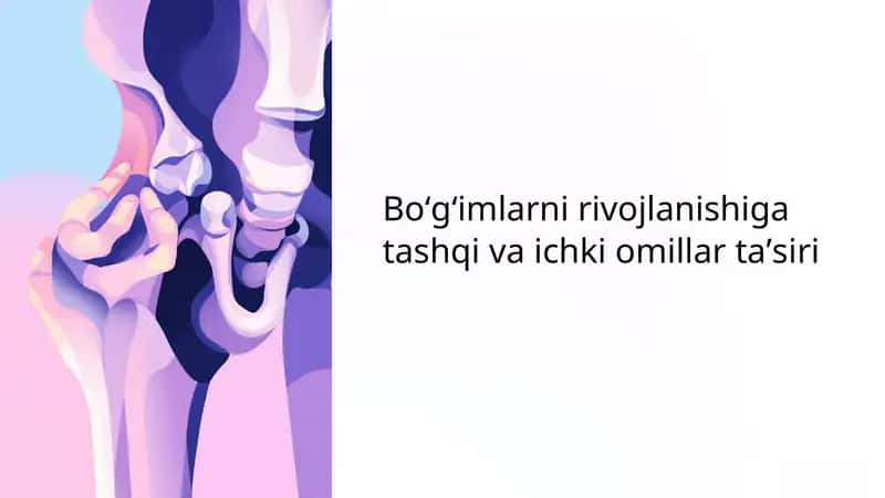 Boʻgʻimlarni rivojlanishiga tashqi va ichki omillar taʼsiri