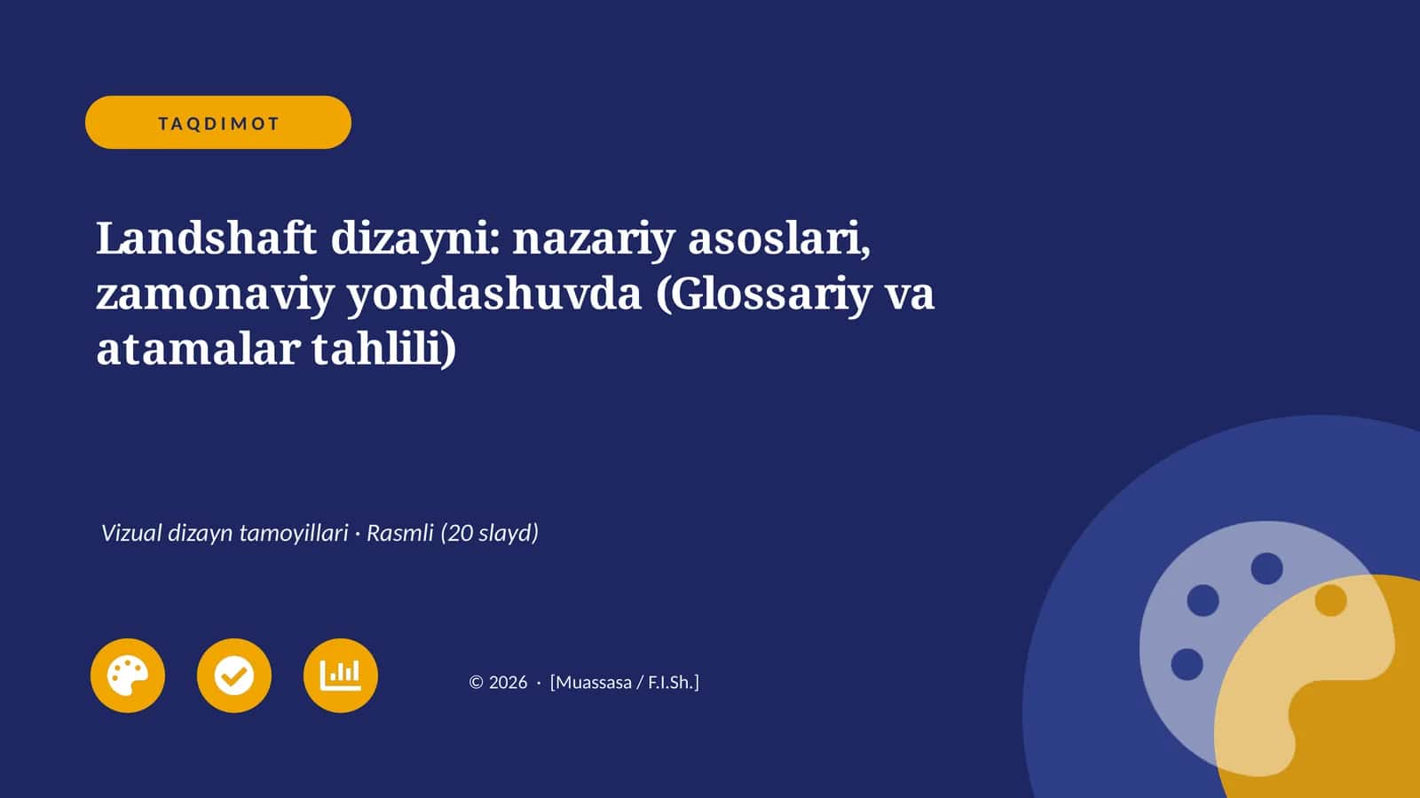 Landshaft dizayni: nazariy asoslari, zamonaviy yondashuvda (Glossariy va atamalar tahlili)