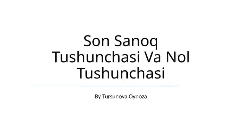 Son Sanoq Tushunchasi Va Nol Tushunchasi