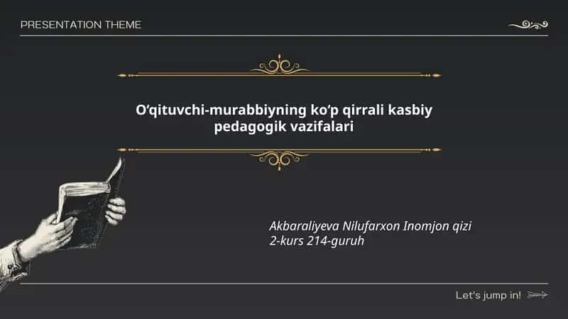 O‘qituvchi-murabbiyning ko‘p qirrali kasbiy pedagogik vazifalari