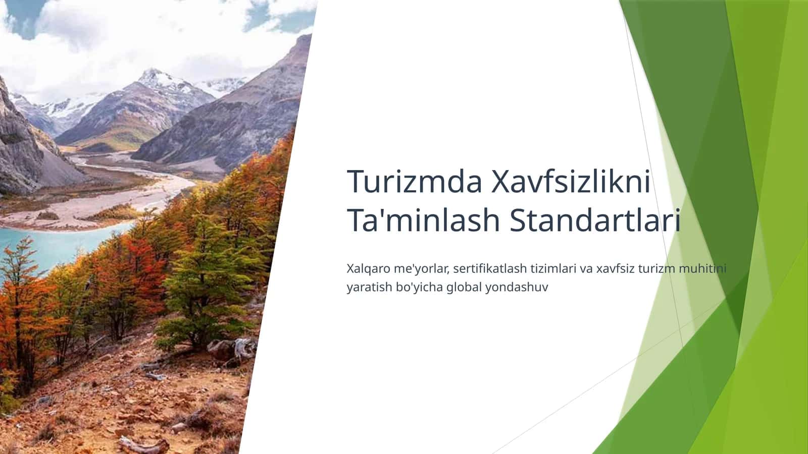 Turizmda Xavfsizlikni Ta'minlash Standartlari