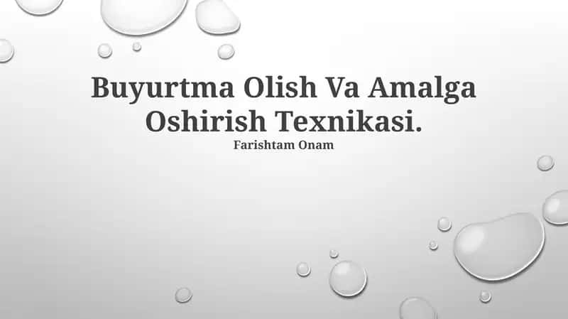 Buyurtma Olish Va Amalga Oshirish Texnikasi