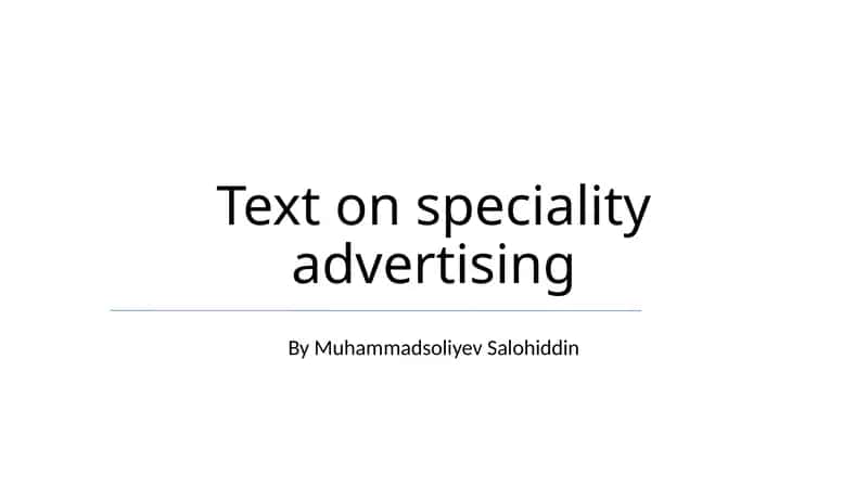 Text on speciality advertising