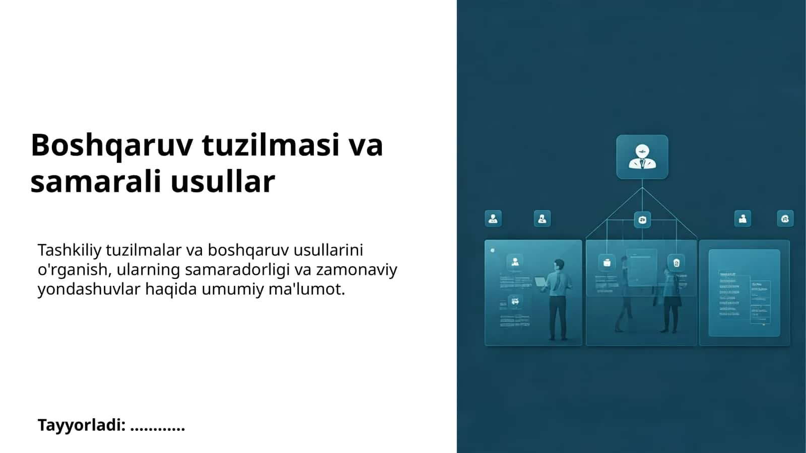 Tashkiliy tuzilmalar va boshqaruv usullari