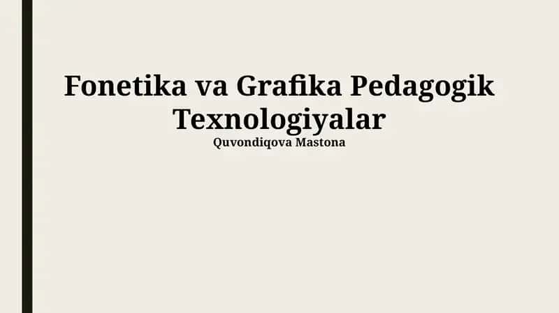 Fonetika va Grafika Pedagogik Texnologiyalar