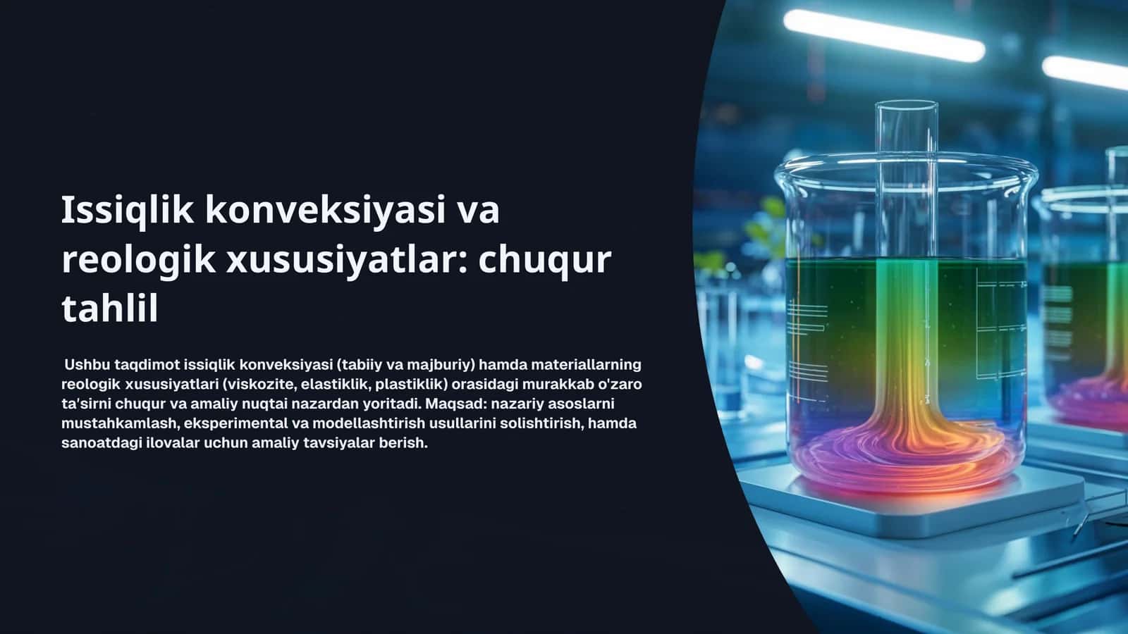 Issiqlik konveksiyasi va reologik xususiyatlar chuqur tahlil
