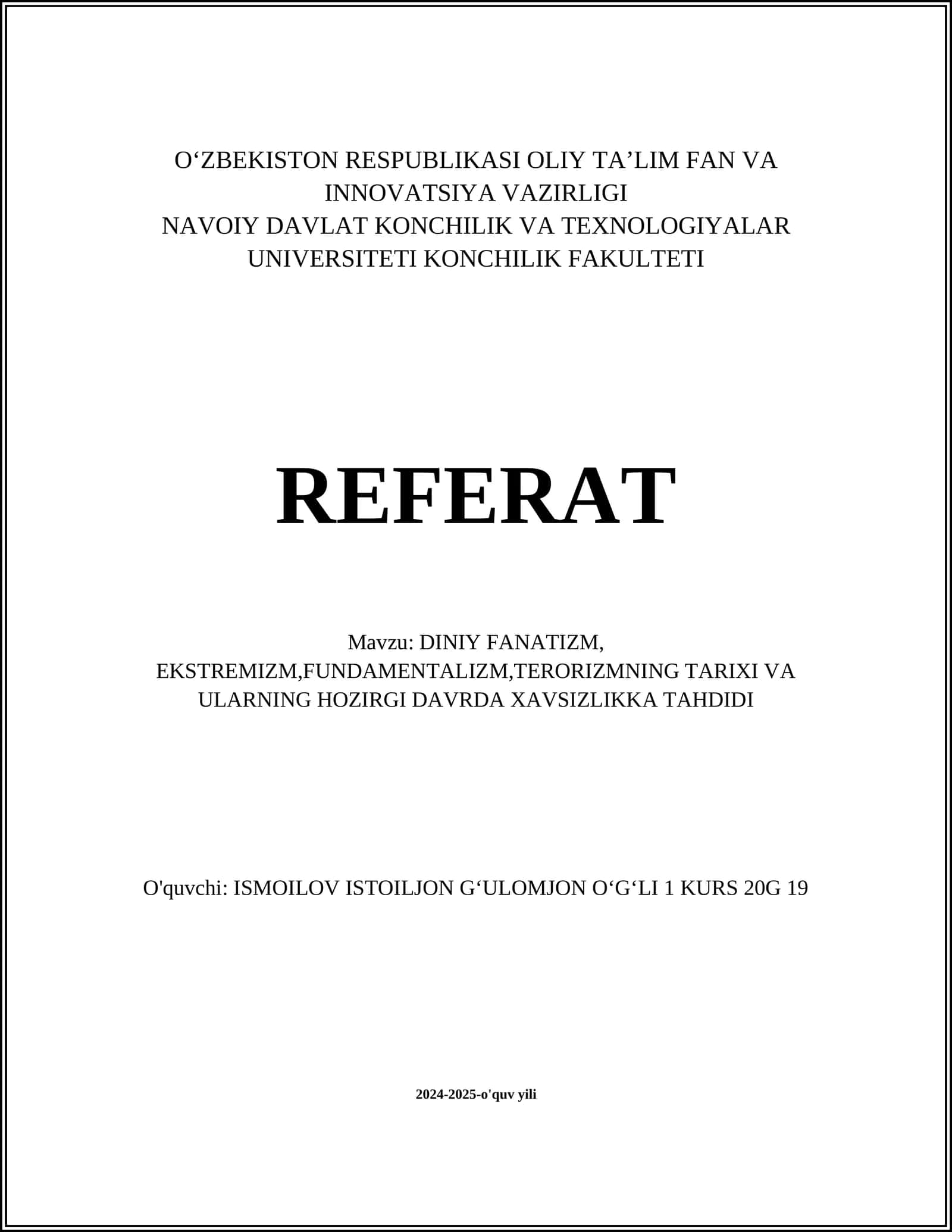 DINIY FANATIZM, EKSTREMIZM,FUNDAMENTALIZM,TERORIZMNING TARIXI VA ULARNING HOZIRGI DAVRDA XAVSIZLIKKA TAHDIDI