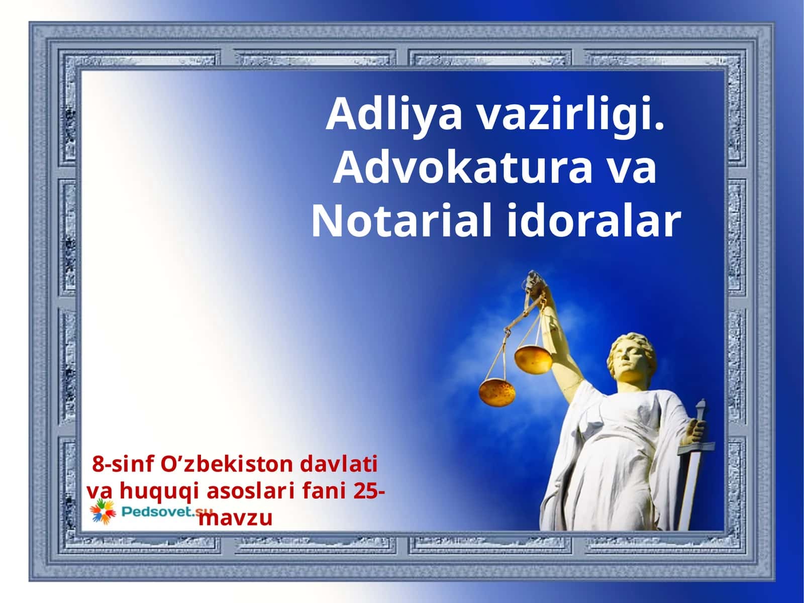 8-sinf O’zbekiston davlati va huquqiasoslar fanidan 25-mavzu