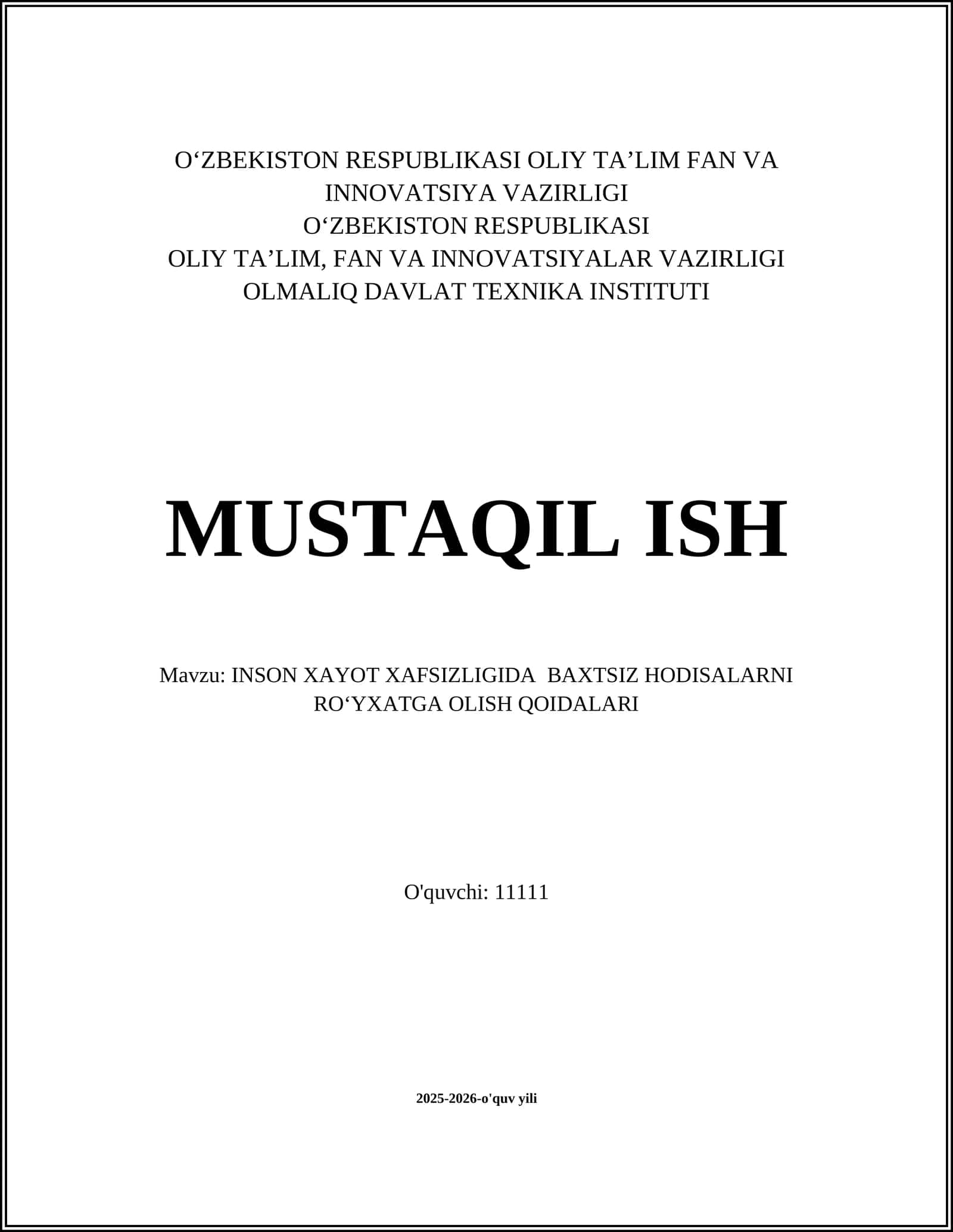 INSON XAYOT XAFSIZLIGIDA BAXTSIZ HODISALARNI RO‘YXATGA OLISH QOIDALARI