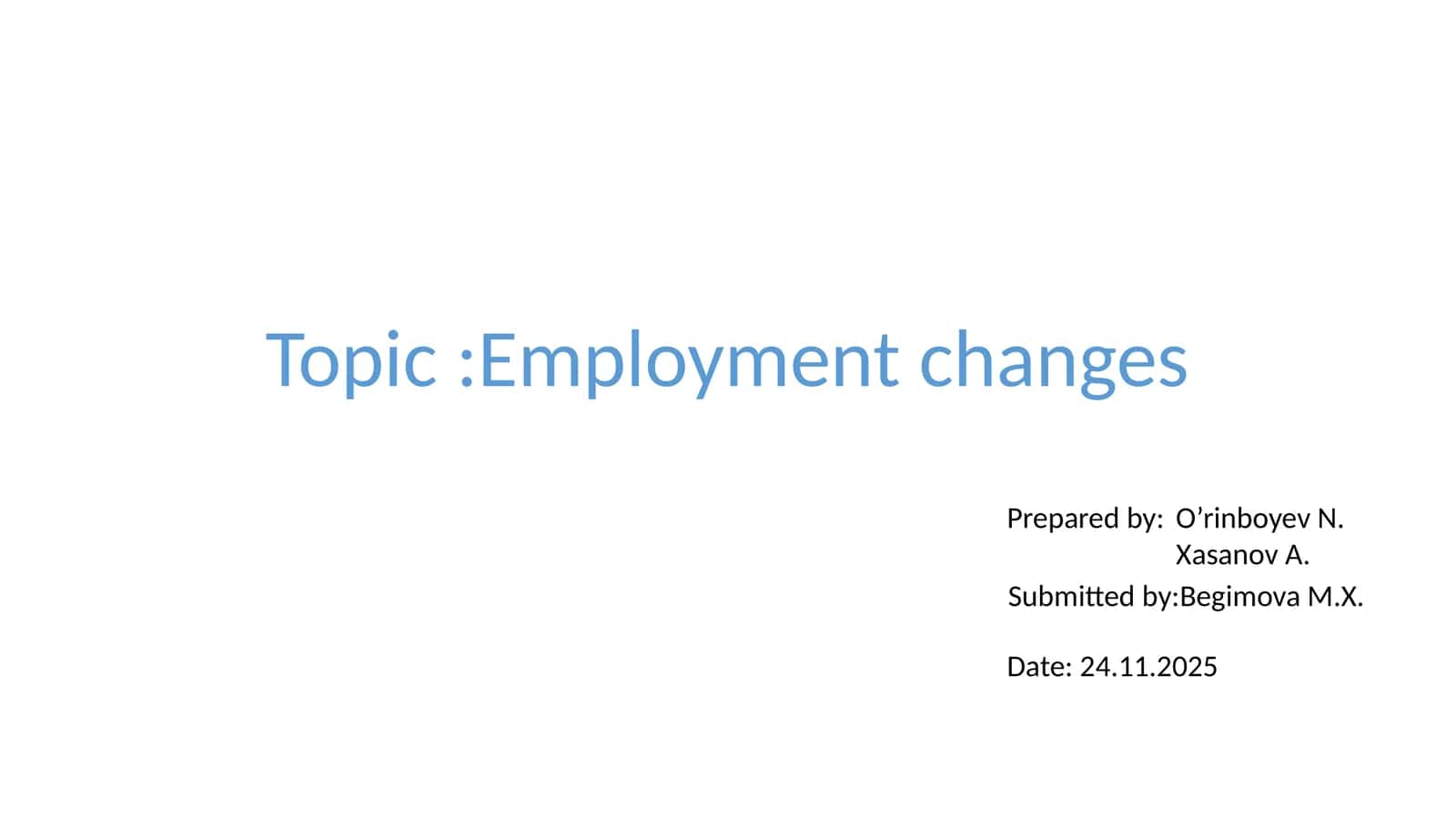 Employment changes