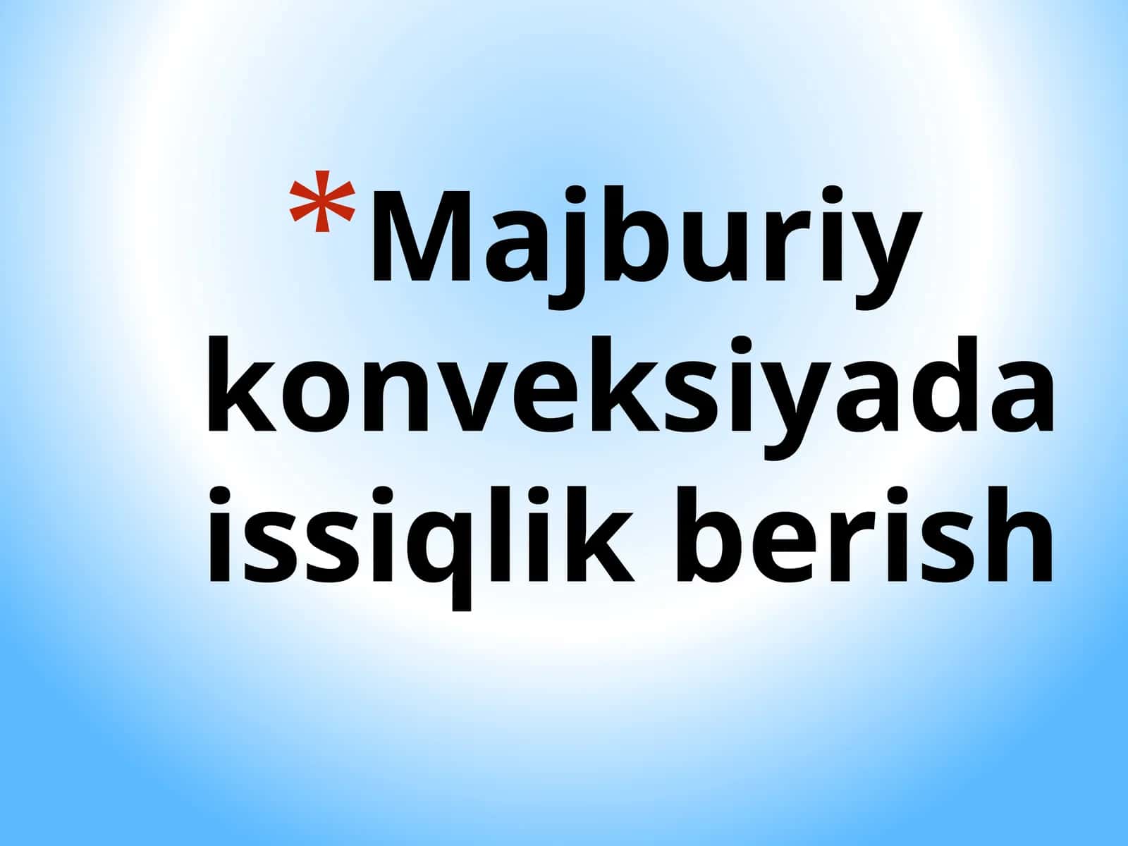 Majburiy konveksiyada issiqlik berish