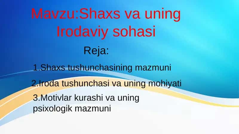 Shaxs va uning Irodaviy sohasi
