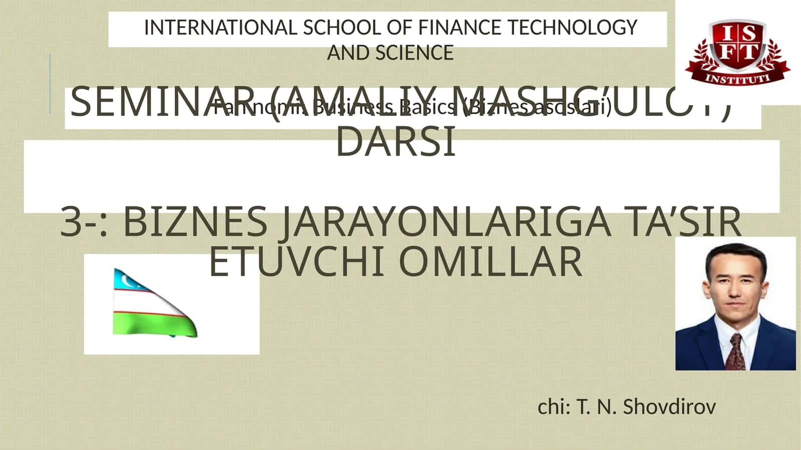 Biznes jarayonlariga ta’sir etuvchi omillar