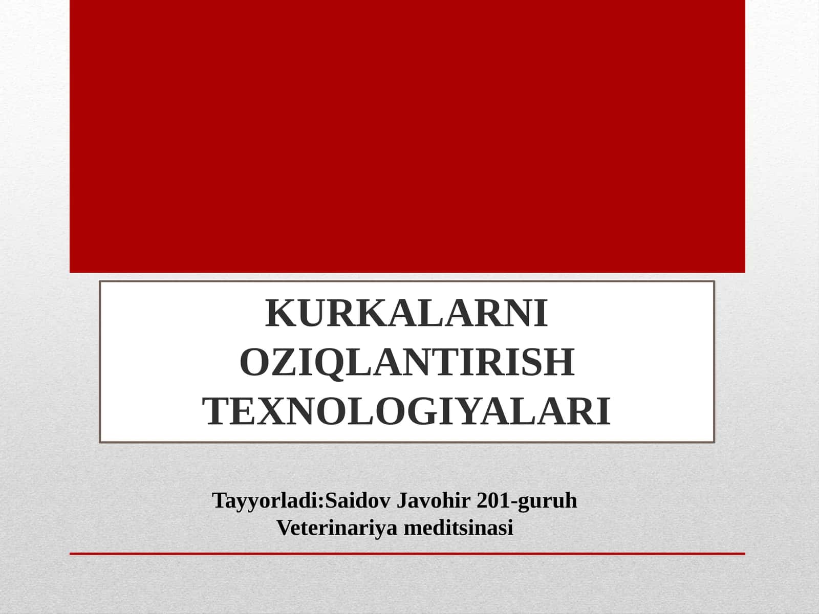 Kurkalarni oziqlantirish texnologiyalari