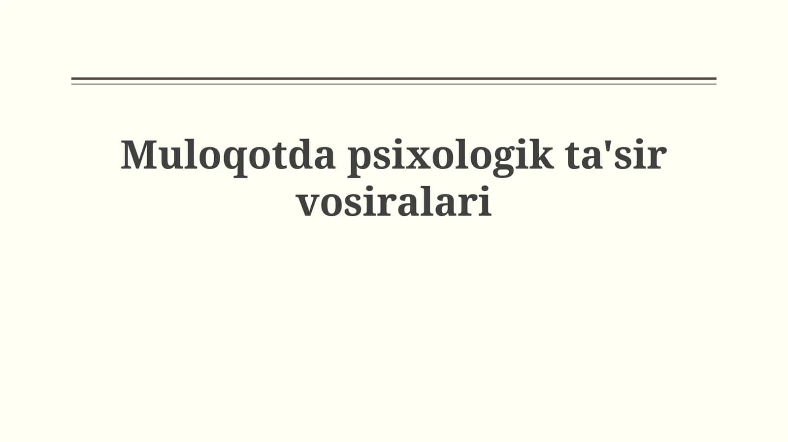 Muloqotda psixologik ta'sir usullari
