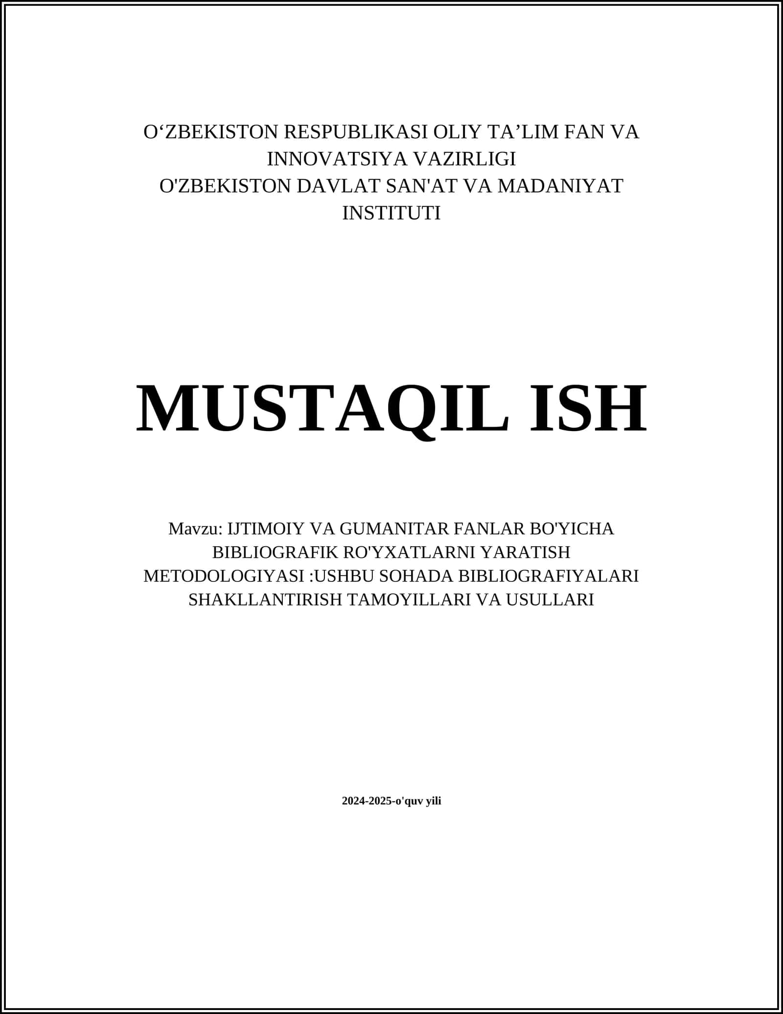 IJTIMOIY VA GUMANITAR FANLAR BO'YICHA BIBLIOGRAFIK RO'YXATLARNI YARATISH METODOLOGIYASI