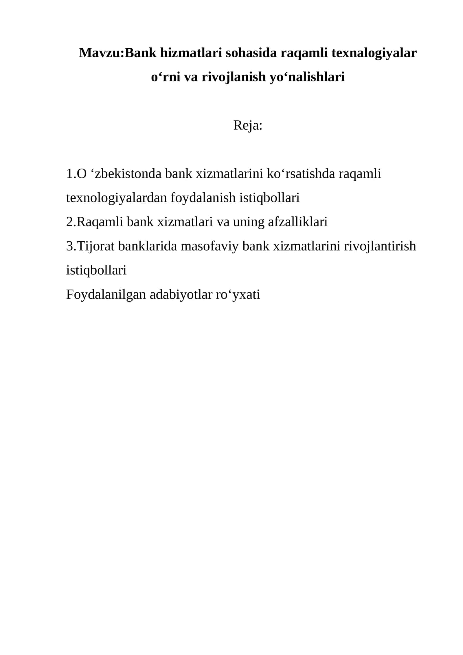 Bank hizmatlari sohasida raqamli texnalogiyalar o‘rni va rivojlanish yo‘nalishlari