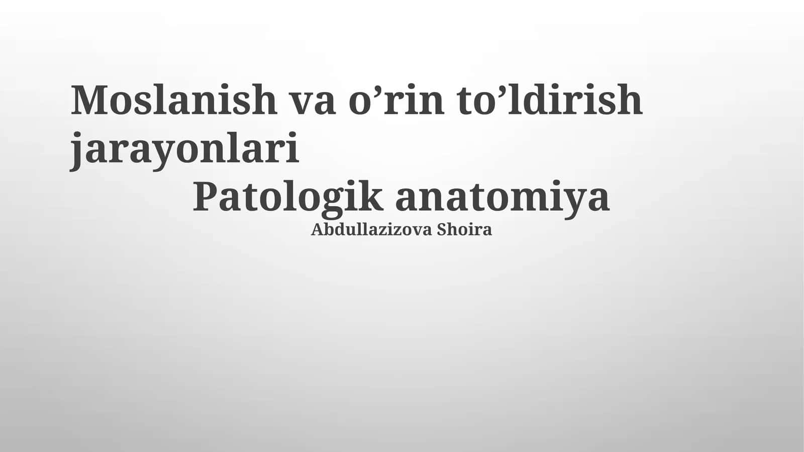 Shish va o’rin to’ldirish jarayonlari
