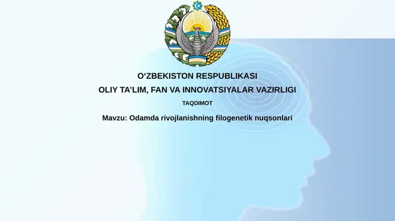 Odamdarivojlanishningfilogenetiknuqsonlari