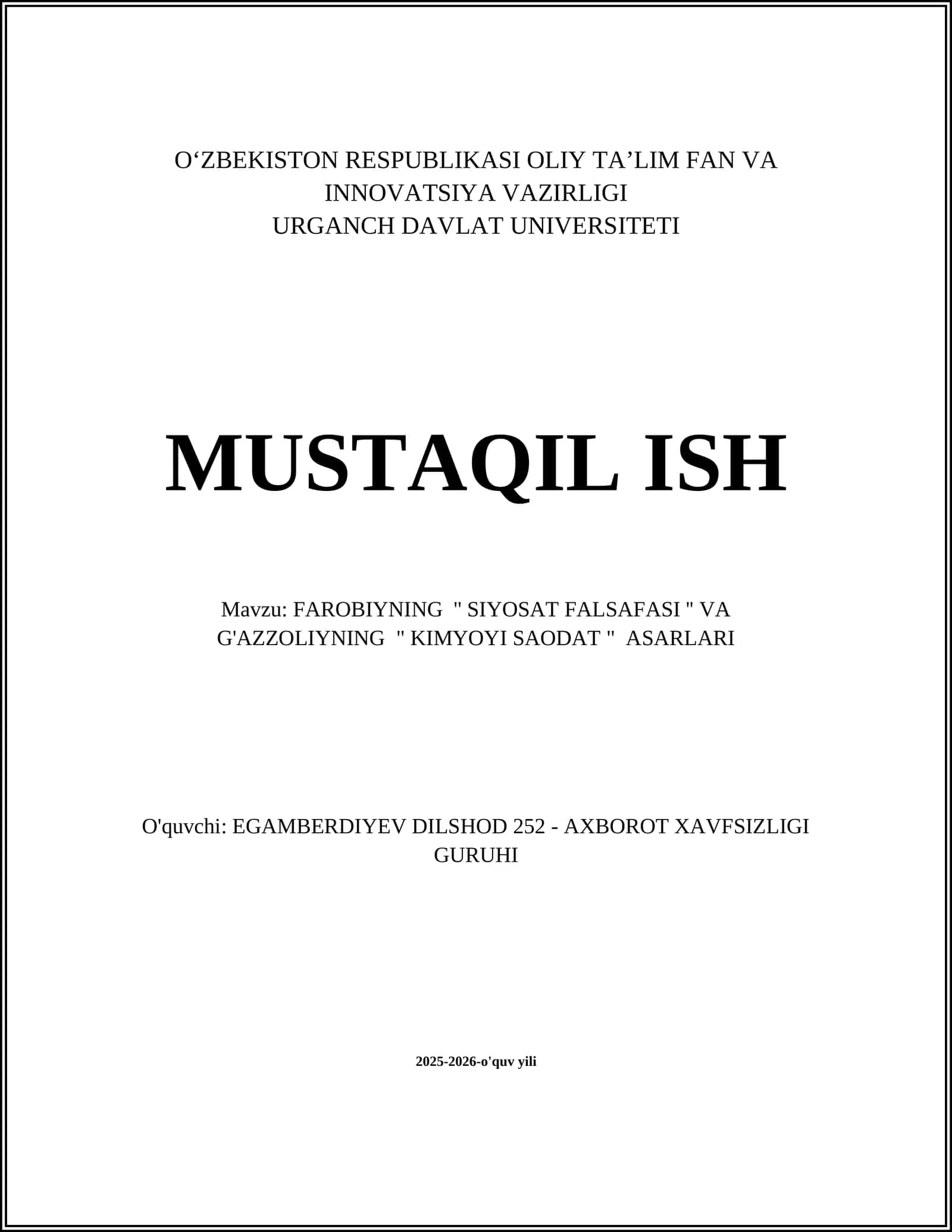 FAROBIYNING "SIYOSAT FALSAFASI" VA G'AZZOLIYNING "KIMYOYI SAODAT" ASARLARI