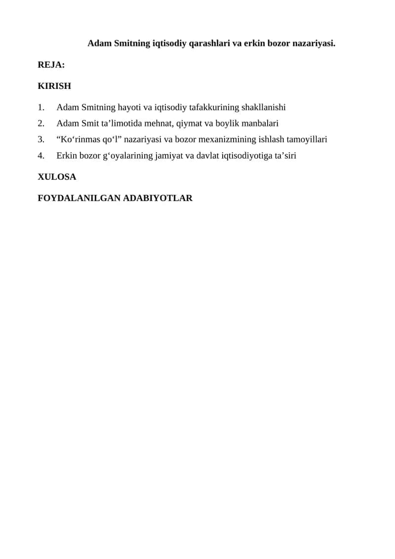 Adam Smitning iqtisodiy qarashlari va erkin bozor nazariyasi