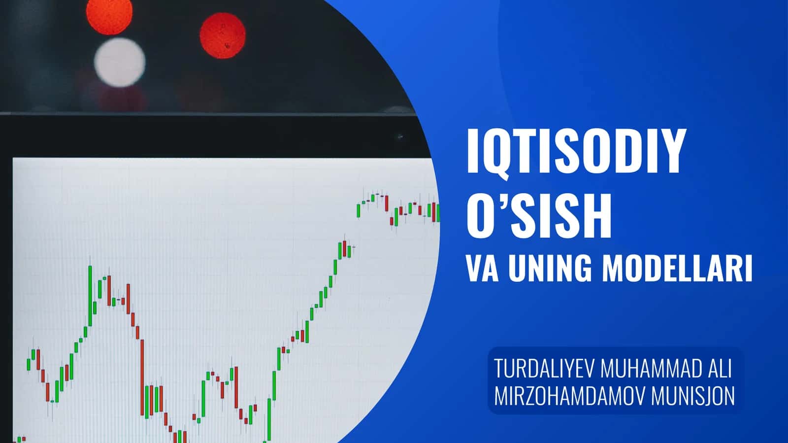 IQTISODIY O’SISH VA UNING MODELLARI