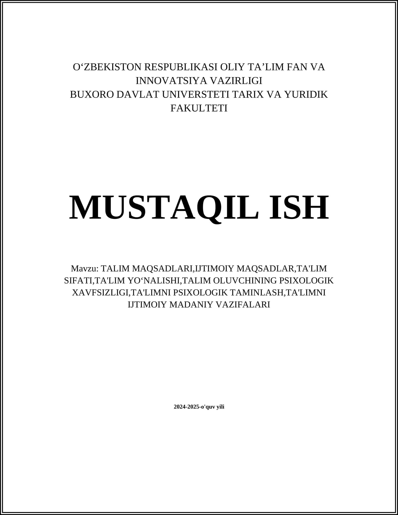 TALIM MAQSADLARI,IJTIMOIY MAQSADLAR,TA'LIM SIFATI,TA'LIM YOʻNALISHI,TALIM OLUVCHINING PSIXOLOGIK XAVFSIZLIGI,TA'LIMNI PSIXOLOGIK TAMINLASH,TA'LIMNI IJTIMOIY MADANIY VAZIFALARI