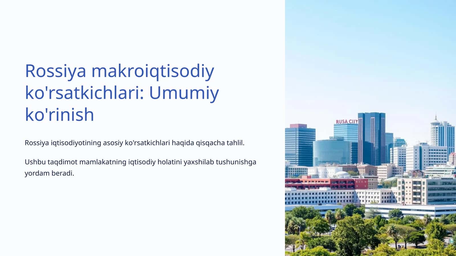 Rossiya makroiqtisodiy ko'rsatkichlari: Umumiy ko'rinish