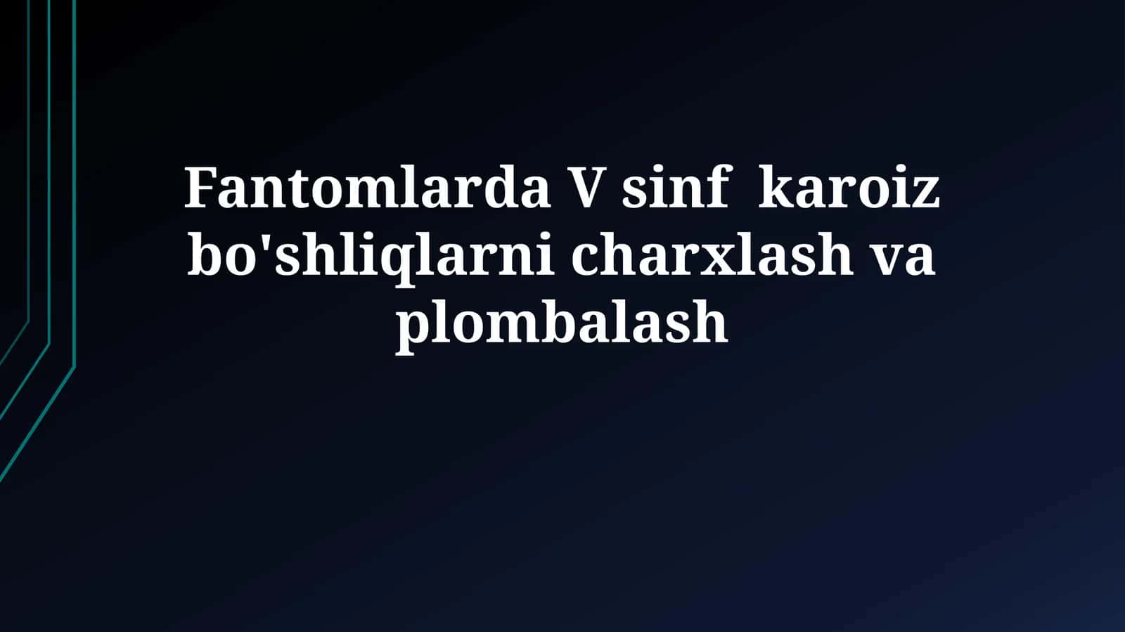 V sinf karoiz bo'shliqlar