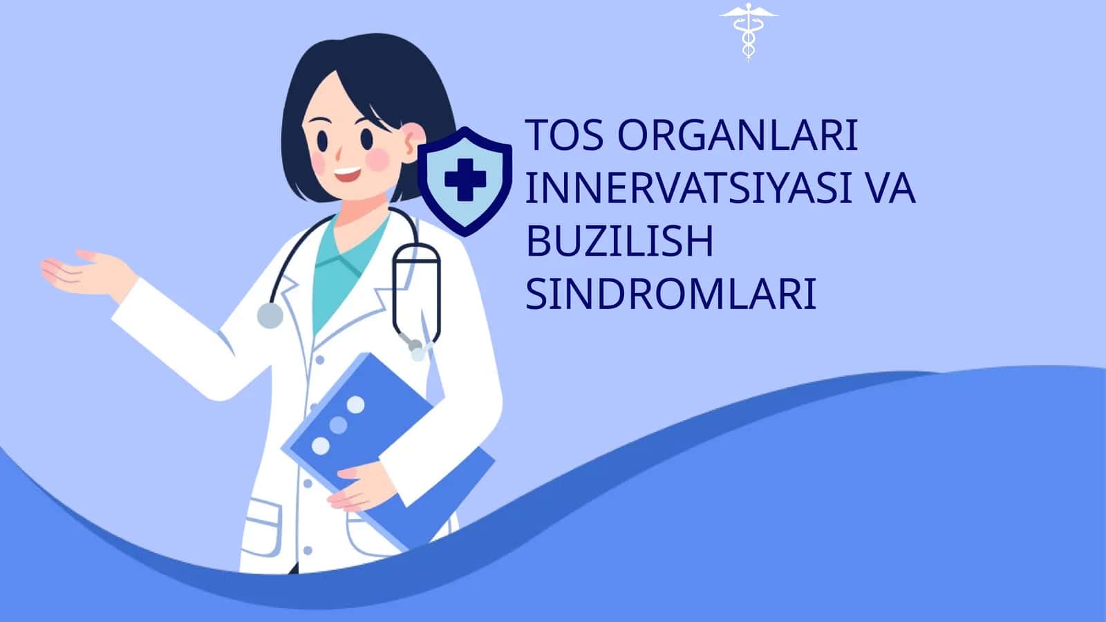 TOS ORGANLARI INNERVATSIYASI VA BUZILISH SINDROMLARI