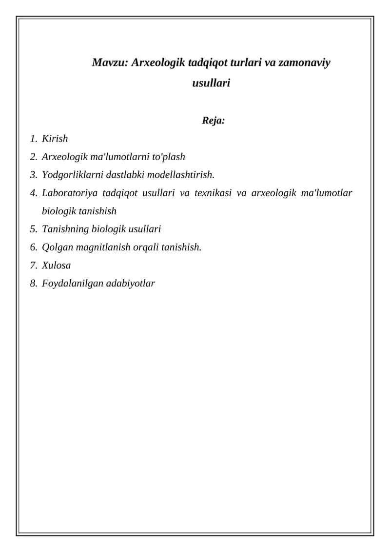 Arxeologik tadqiqot turlari va zamonaviy usullari