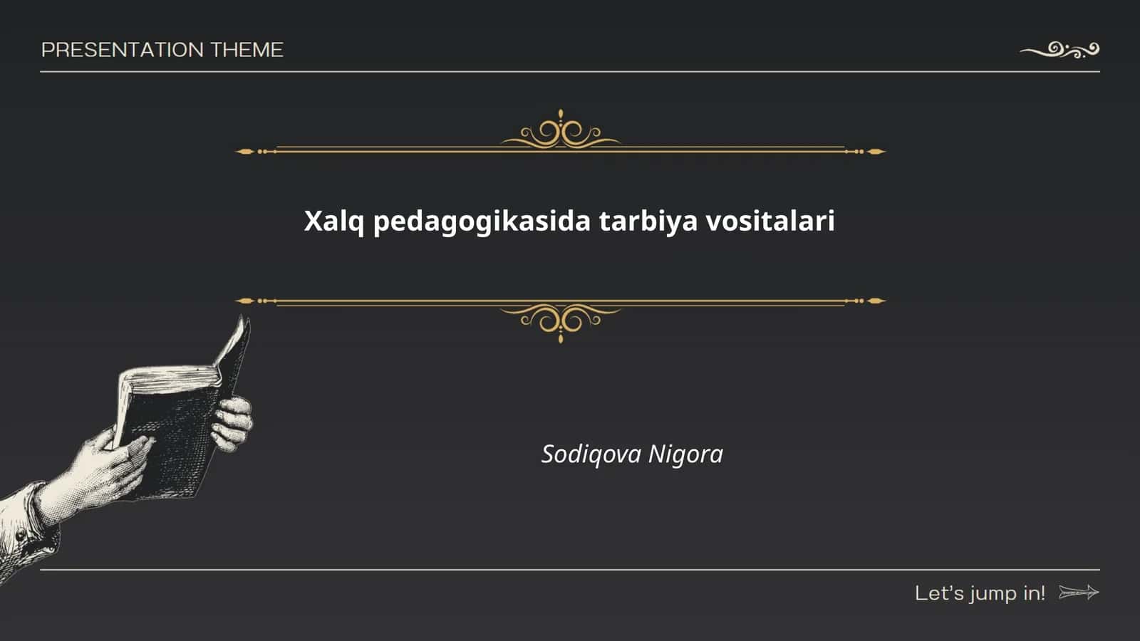 Xalq pedagogikasida tarbiya vositalari
