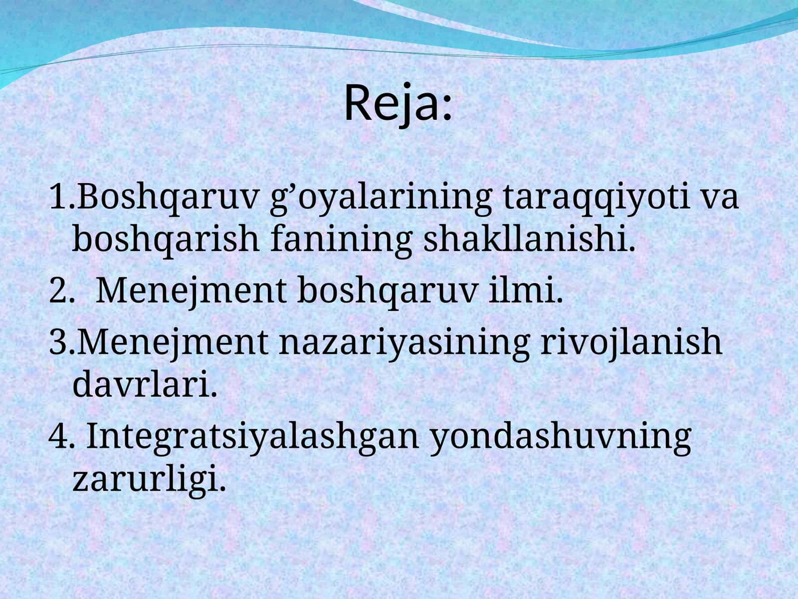 Menejment nazariyasinig dastlabki kurtaklari