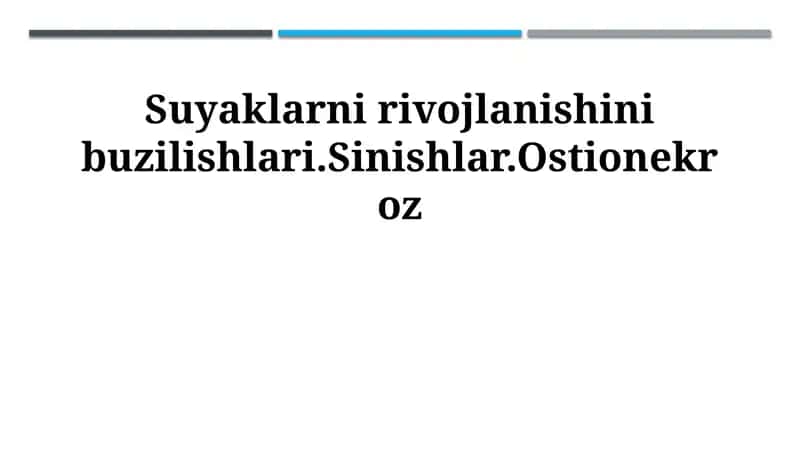 Suyaklarni rivojlanishini buzilishlari