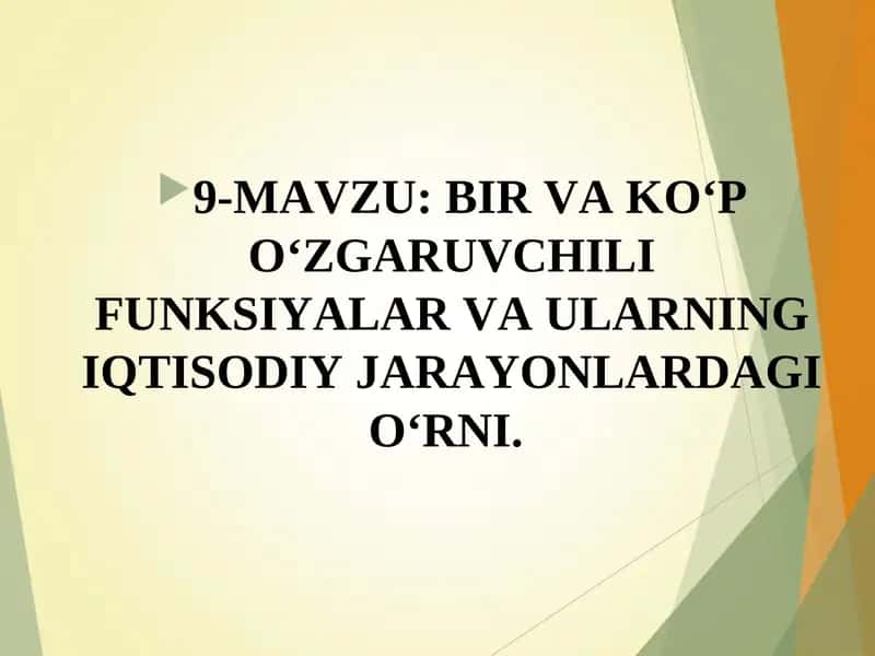BIR VA KО‘PО‘ZGARUVCHILI FUNKSIYALAR VA ULARNING IQTISODIY JARAYONLARDAGIО‘RNI