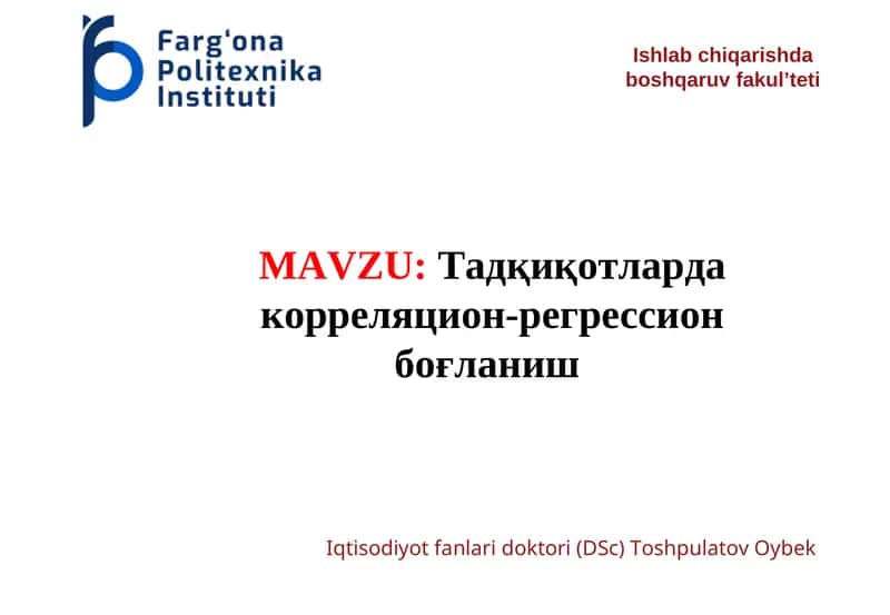 Taдқиқотлардакорреляцион-регрессионбоғланиш
