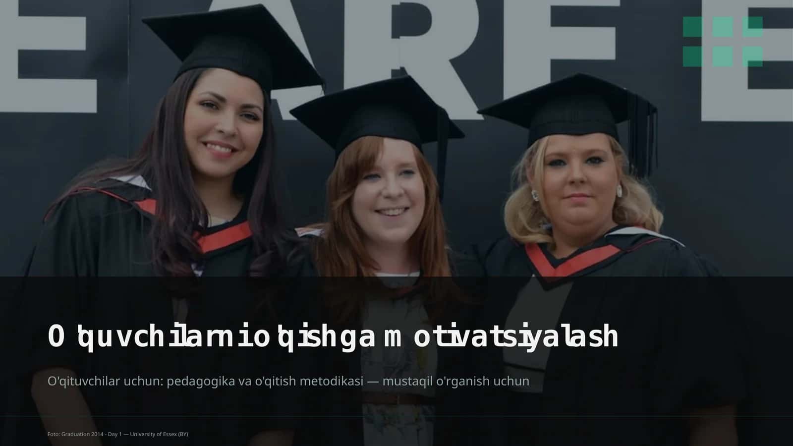 O'quvchilarni o'qishga motivatsiyalash