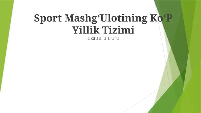 Sport MashgʻUlotining KoʻP Yillik Tizimi
